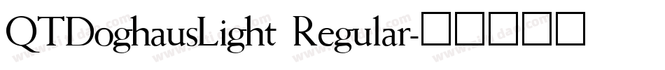 QTDoghausLight Regular字体转换